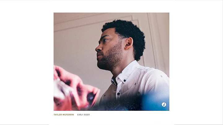 Taylor McFerrin - Early Riser [Full Album]