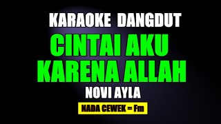 CINTAI AKU KARENA ALLAH KARAOKE DANGDUT