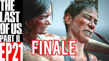 THE LAST OF US 2 Walkthrough Gameplay Part 21 - Ending (Non Commentary | NO ADS | PS4 Pro)