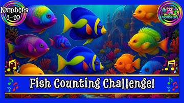Fish Counting Challenge | Interactive Counting Game 1 - 10 | Magic Mini Monsters