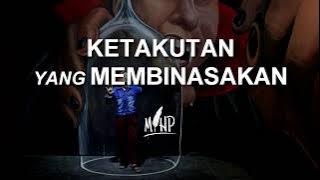 Ketakutan yang membinasakan karya Mihp