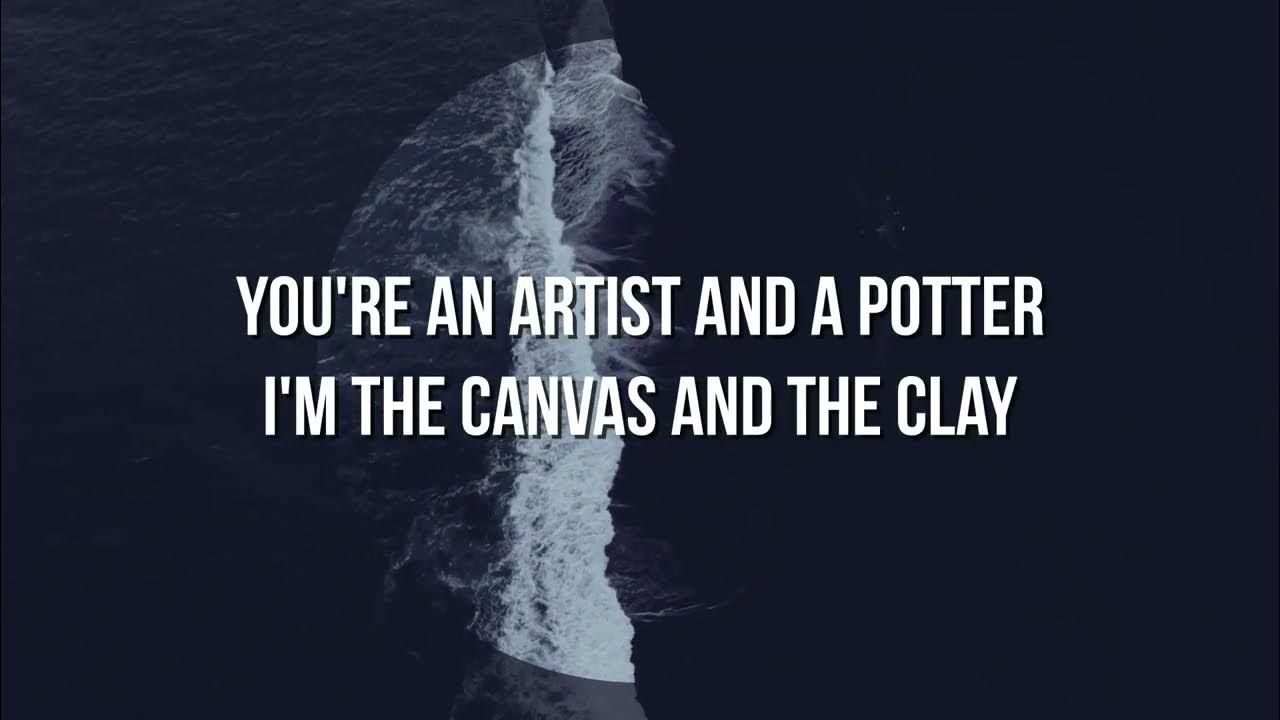 Canvas & Clay Lyrics - Tribl & Maverick City Music - YouTube