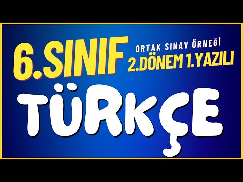 6. Sınıf TÜRKÇE 2. Dönem 1. Yazılı #2024 | Ülke Geneli Ortak Sınav ❗