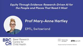 BRCCH | Mary Anne Hartley - Talk at Multi Investigator Programme Conference