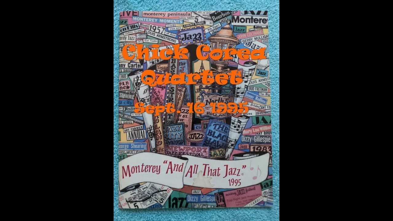 Monterey Jazz 1995 pt.5 - Chick Corea Quartet