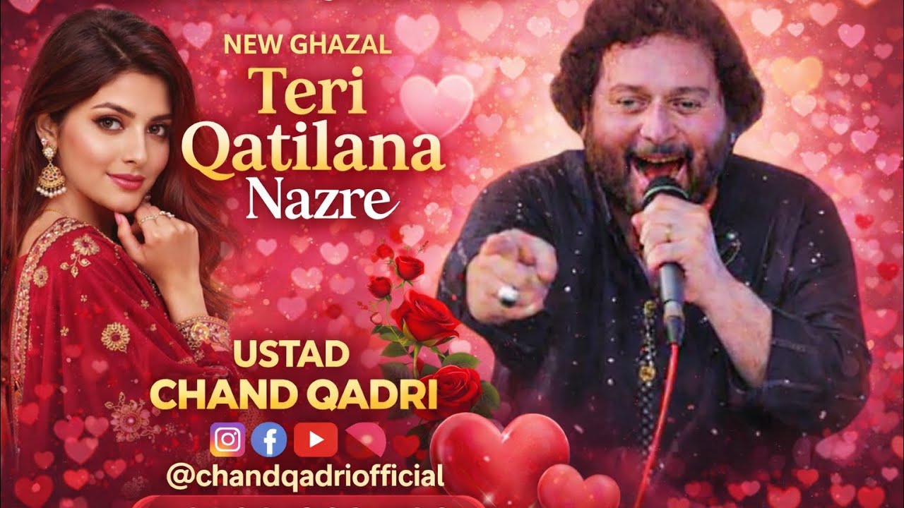 Ustad Chand Qadri || Teri Qatilana Nazre || New Ghazal || 2025 || Live Concert 