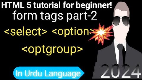 HTML form tags part-2|| In urdu tutorial beginner select tag