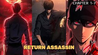 HE WAS THE RANK 1 ASSASSIN.. THEN REBORN 17 YEARS LATER AS A HIGH SCHOOL STUDENT 1-7