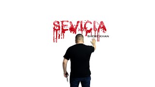 Shere Khan - Sevicia [Official Music Video]