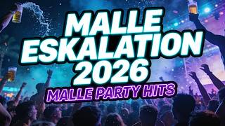 🍻 Malle Eskalation 2026 – Party Hits Nonstop