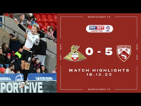 Doncaster Morecambe Goals And Highlights