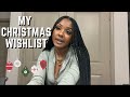 VLOGMAS DAY 10 2021 🎄| My Christmas Wishlist 🎁 | Armani Wells