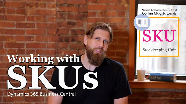 Dynamics 365 Business Central: SKUs