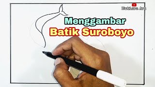Menggambar Motif Batik Khas Surabaya