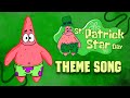 The Patrick Star Theme Song Remake: St. Patrick