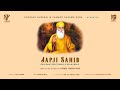 Japji sahibfull path  ragi bhai deep singh ji delhi wale  sohraab music  sohraab gurbani