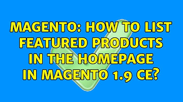 Magento: How to list featured products in the homepage in Magento 1.9 CE? (3 Solutions!!)