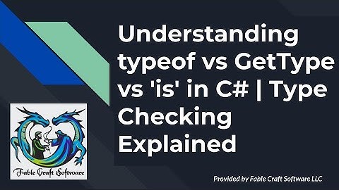 Understanding typeof vs GetType vs 