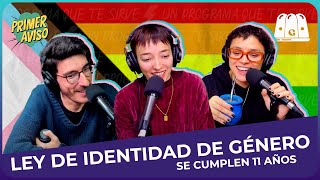 A 11 AÑOS DE LA LEY DE IDENTIDAD DE GÉNERO: HILANDO FINO POR JOSE AMORE | PRIMER AVISO