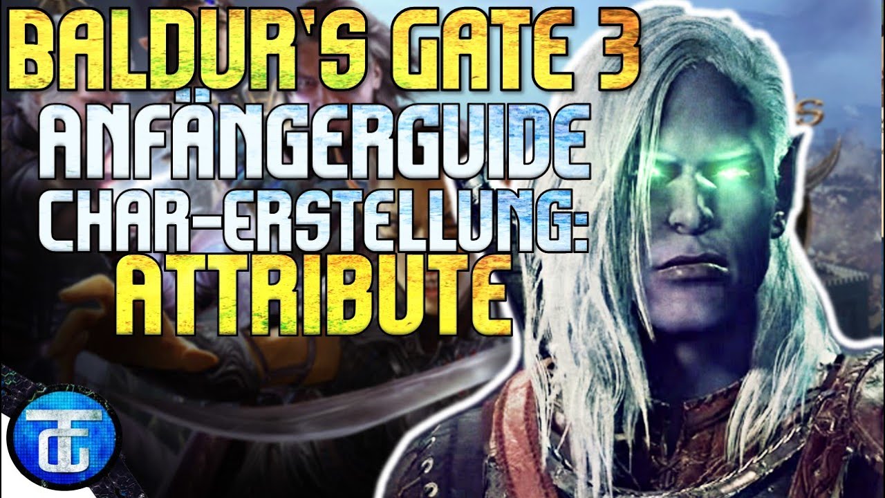 Baldur's Gate 3 Guide / Tutorial auf Deutsch💠 Charaktererstellung Attribute verstehen YouTube