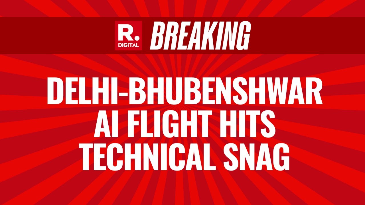 Breaking: Delhi-Bhubaneswar Air India Flight Returns Due To Technical Issue
