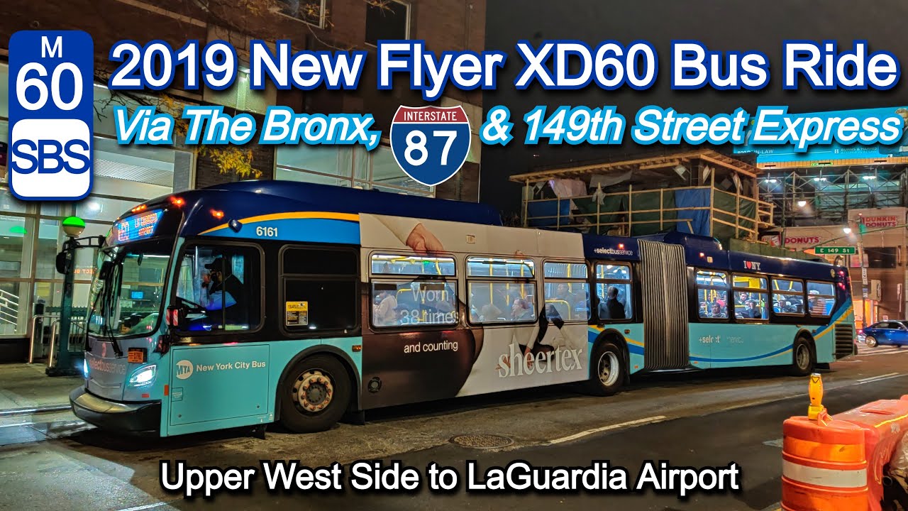 NYCT M60 SBS Bus Ride Via The Bronx I 87 And 149th Street Express nyct-m60-sbs-bus-ride-via-the-bronx-i-87-and-149th-street-express