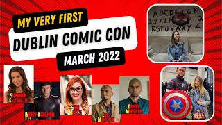 Dublin Comic Con March 2022