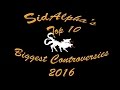 Top 10 Biggest Controversies of 2016