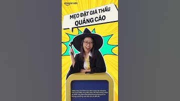 Amazon Ads | Mẹo đặt giá thầu quảng cáo - Trải nghiệm đấu giá từ khoá trên Amazon