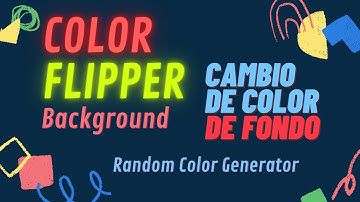 Color Flipper JavaScript | Cambiar color de fondo al hacer click Javascript | Random Color Generator