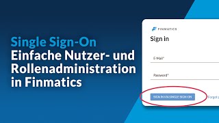 Mit Single Sign-On (SSO) und Finmatics die IT entlasten