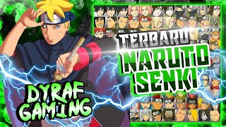 NARUTO SENKI MOD APK TERBARU FULL CHARACTER NO COOLDOWN 2020