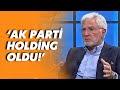 Emin Şirin: AK Parti holding oldu!