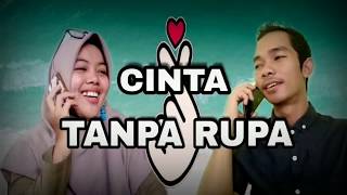 CINTA TANPA MEMANDANG RUPA