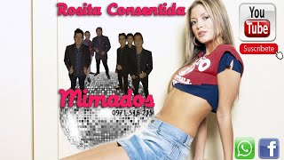 Video thumbnail of "Ella es nuestra ((ROSITA CONSENTIDA)) - Los Mimados EN VIVO"