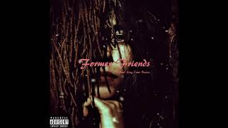 Former Friends | Prod. King Corn Beatzz