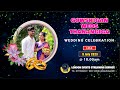 Gowshigan weds thanangiga  wedding celebration live