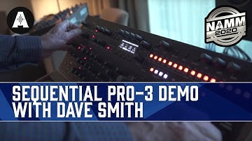 Dave Smith Demos the Monstrous Sequential Pro-3 - NAMM 2020