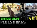 Defensive Driving: Pedestrians – Part 1