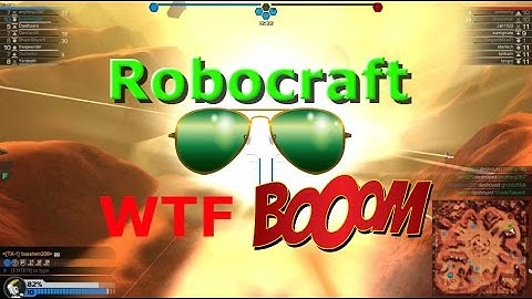 Robocraft WTF BOOM
