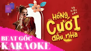 KARAOKE | HỔNG CƯỚI ĐÂU NHA | BEAT GỐC