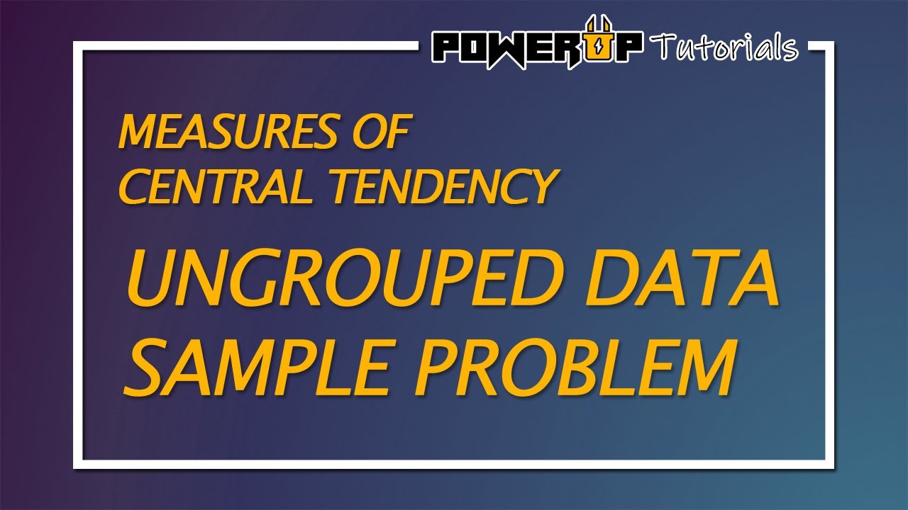 Measures of Central Tendency | Ungrouped Data | Sample Problem - YouTube