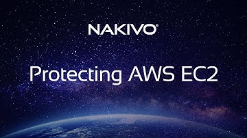 NAKIVO Backup & Replication: Backup of Amazon EC2 Instances