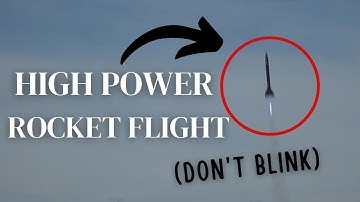 High Power Rocket Launch (Level 1 Certification!)