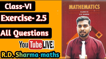 Chapter-2 Playing With Numbers || Exercise-2.5 || R.D. Sharma Maths Class-6 ||