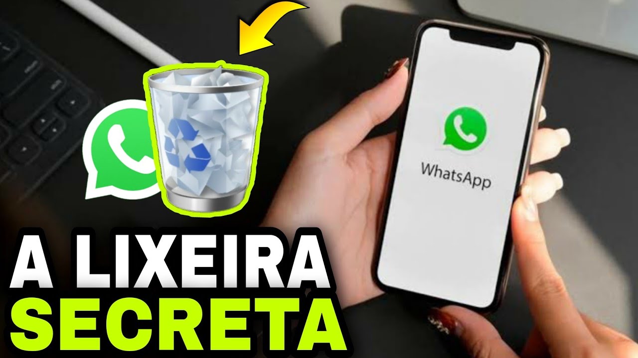 Onde Fica a LIXEIRA do WHATSAPP - Saiba Agora Mesmo [Lixeira do ...