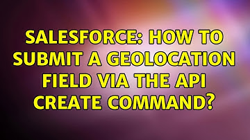Salesforce: How to submit a geolocation field via the API create command?