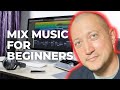 5 Tips For Mixing Music For Beginners