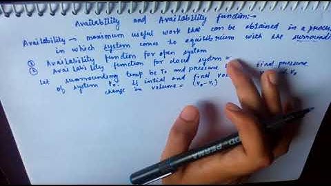 Availability function for closed system and availability by Satyam Shukla