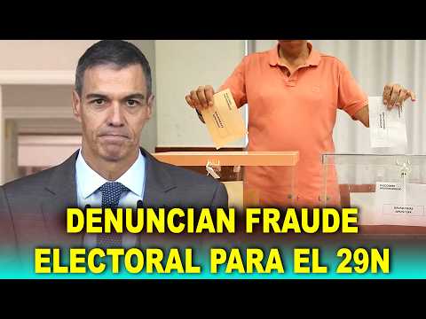 DENUNCIAN FRAUDE ELECTORAL de Sánchez en las elecciones del 29N: “No voten por correo”